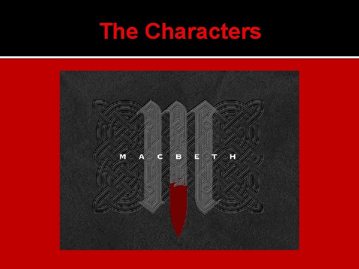 The Characters 