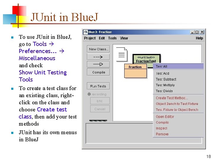 JUnit in Blue. J n n n To use JUnit in Blue. J, go