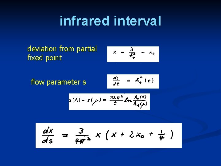 infrared interval deviation from partial fixed point flow parameter s 