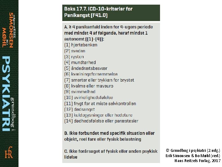 © Grundbog i psykiatri (2. udg. ) Erik Simonsen & Bo Møhl (red. )