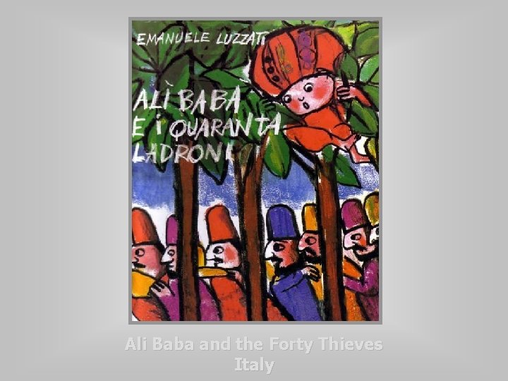 Ali Baba and the Forty Thieves Italy 