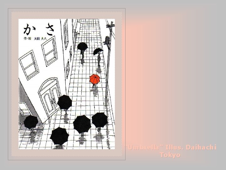 "Umbrella" Illus. Daihachi Tokyo 