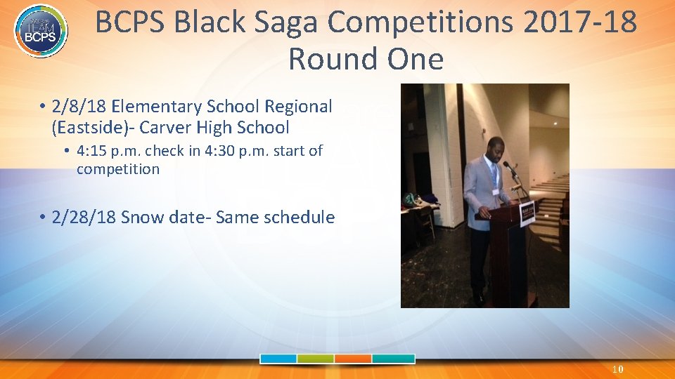 BCPS Black Saga Competitions 2017 -18 Round One • 2/8/18 Elementary School Regional (Eastside)-