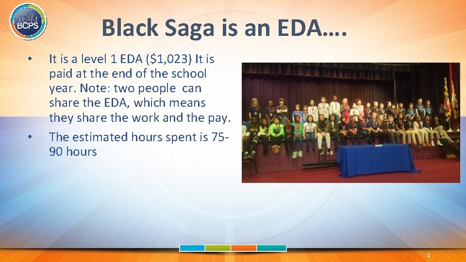 Black Saga is an EDA…. • • It is a level 1 EDA ($1,