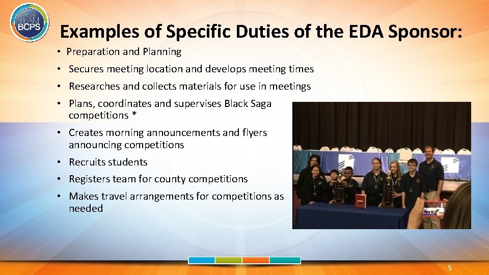 Examples of Specific Duties of the EDA Sponsor: • Preparation and Planning • Secures