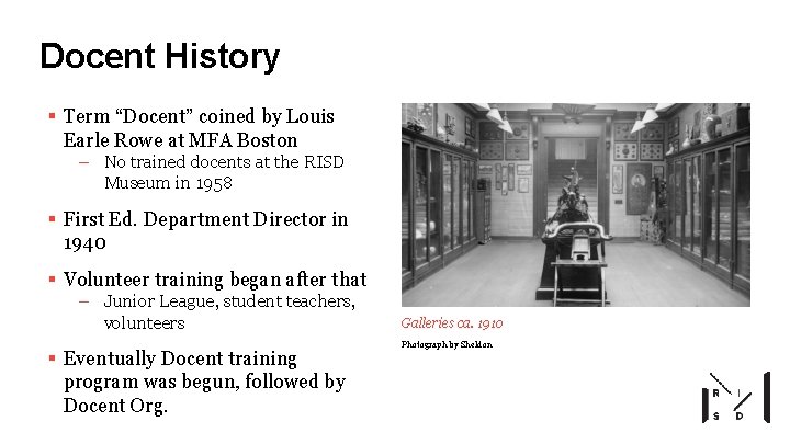 Docent History § Term “Docent” coined by Louis Earle Rowe at MFA Boston –