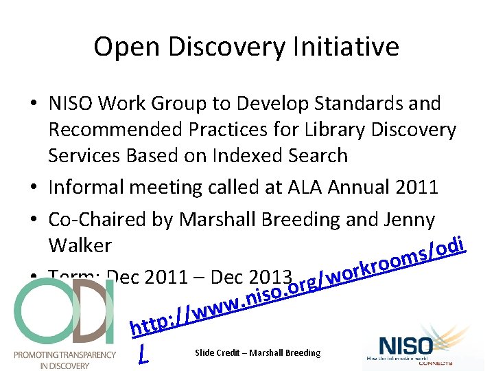 Open Discovery Initiative • NISO Work Group to Develop Standards and Recommended Practices for