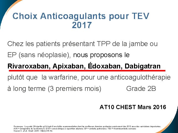 Choix Anticoagulants pour TEV 2017 Chez les patients présentant TPP de la jambe ou