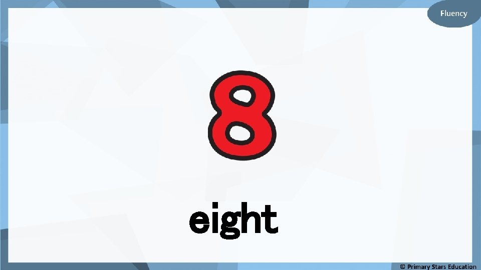 eight 