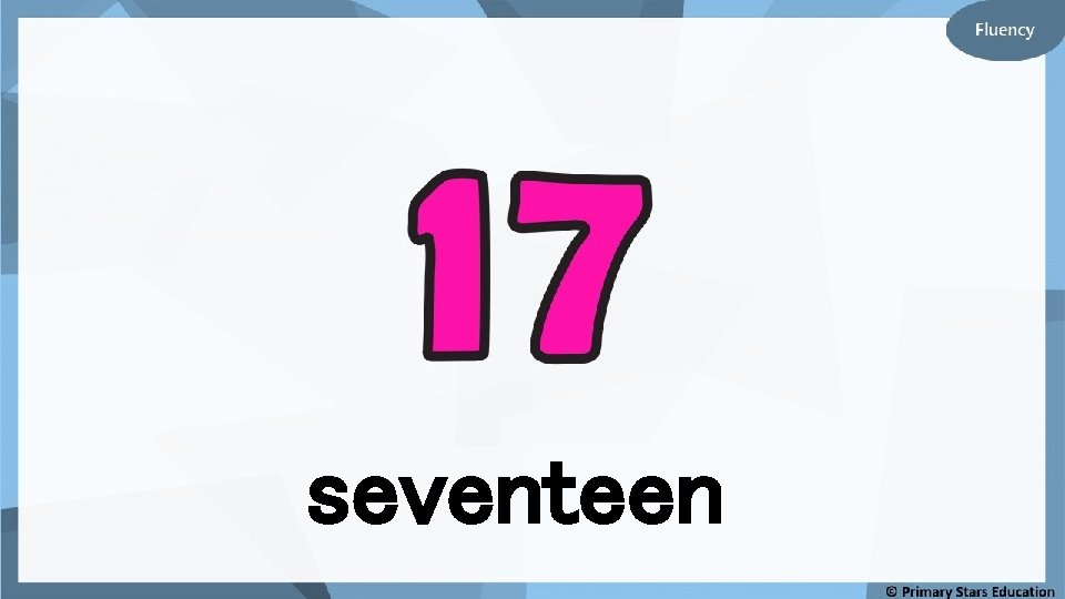 seventeen 