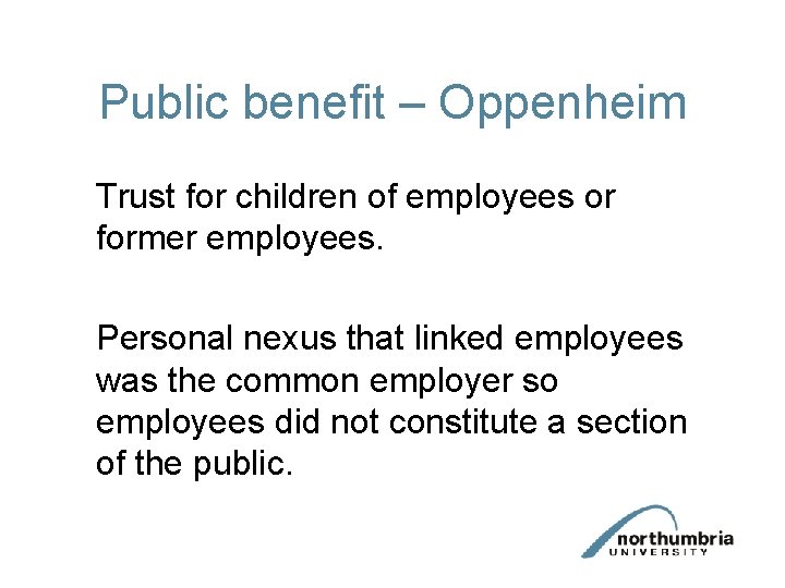 Public benefit – Oppenheim Trust for children of employees or former employees. Personal nexus