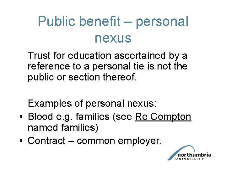 Public benefit – personal nexus Trust for education ascertained by a reference to a