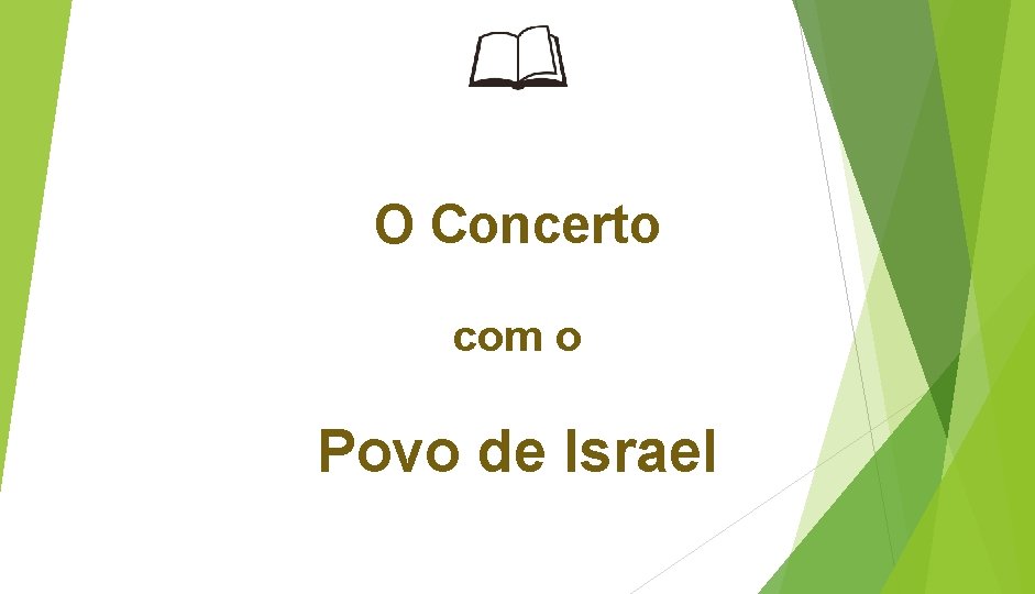 O Concerto com o Povo de Israel 