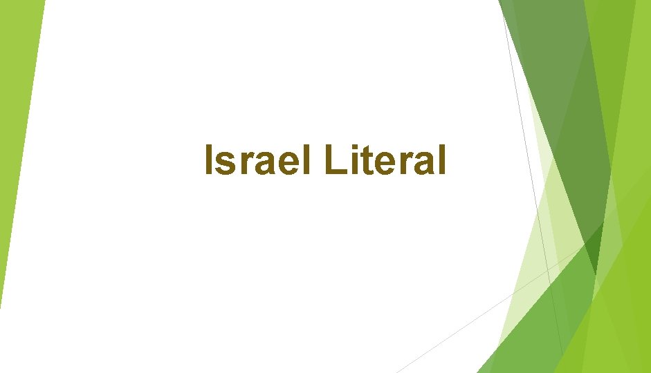 Israel Literal 