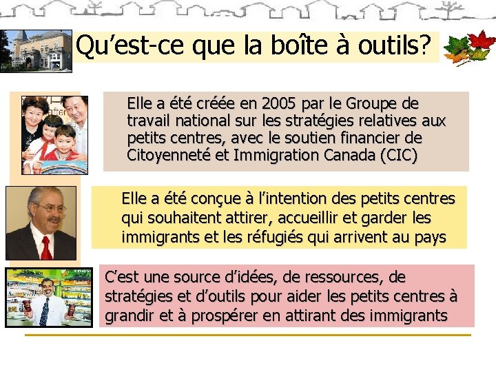 Qu’est-ce que la boîte à outils? Elle a été créée en 2005 par le