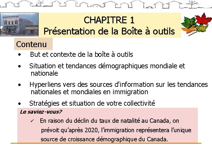 CHAPITRE 1 Présentation de la Boîte à outils Contenu • But et contexte de CHAPITRE 1 Présentation de la Boîte à outils Contenu • But et contexte de