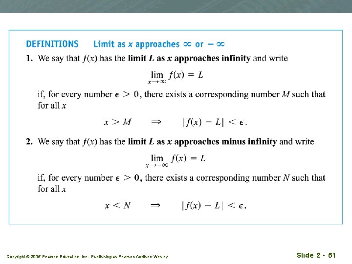 Copyright © 2005 Pearson Education, Inc. Publishing as Pearson Addison-Wesley Slide 2 - 51