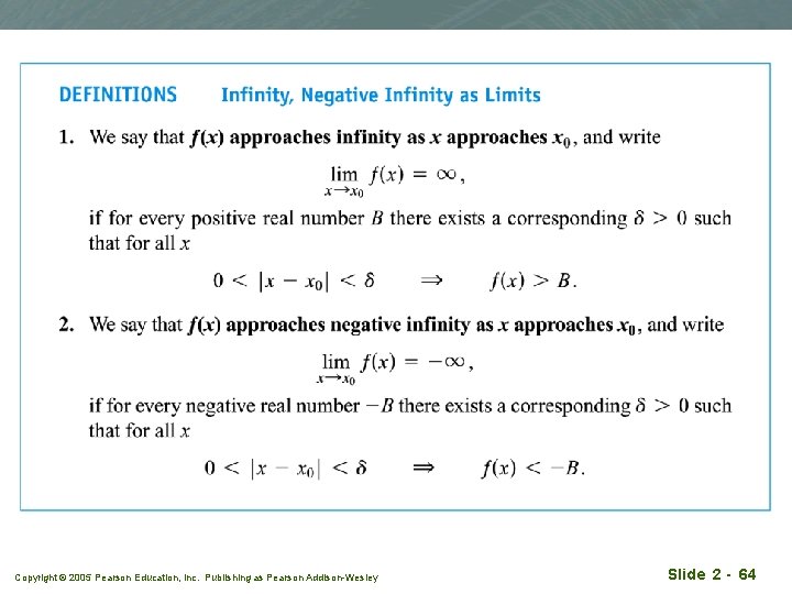 Copyright © 2005 Pearson Education, Inc. Publishing as Pearson Addison-Wesley Slide 2 - 64