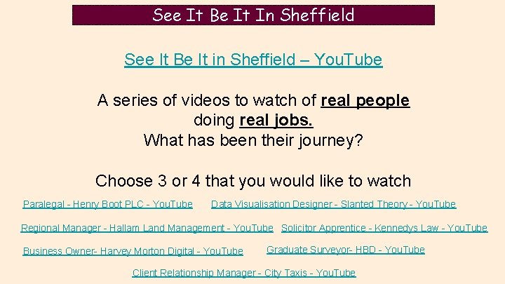 See It Be It In Sheffield See It Be It in Sheffield – You.