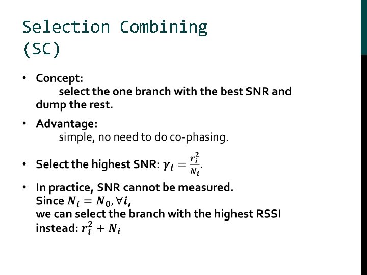 Selection Combining (SC) • 