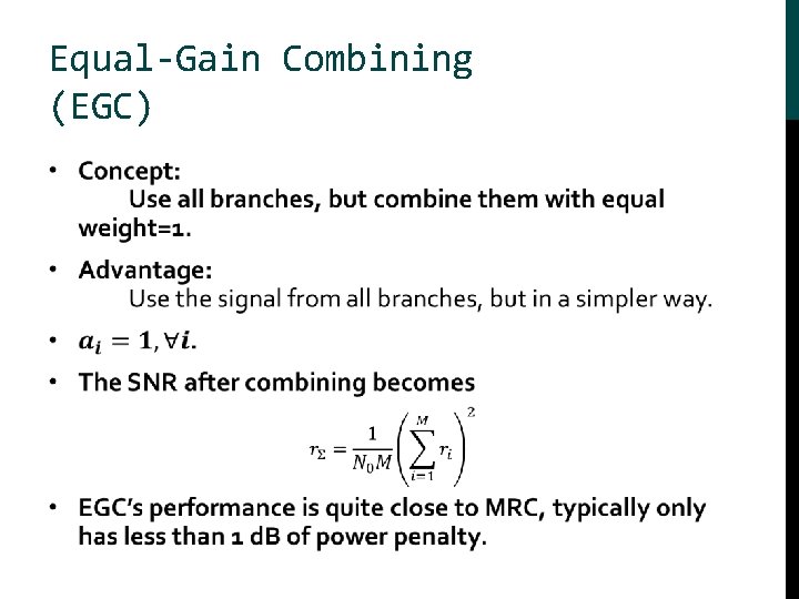 Equal-Gain Combining (EGC) • 