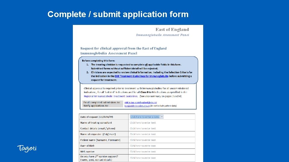 Complete / submit application form Complete / submit application form