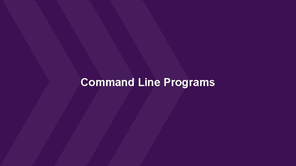 Command Line Programs 