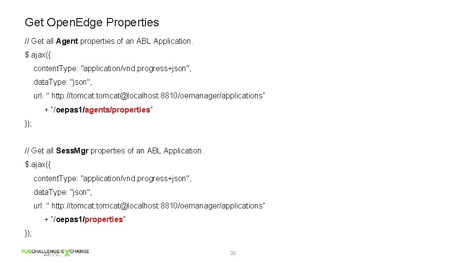 Get Open. Edge Properties // Get all Agent properties of an ABL Application. $.