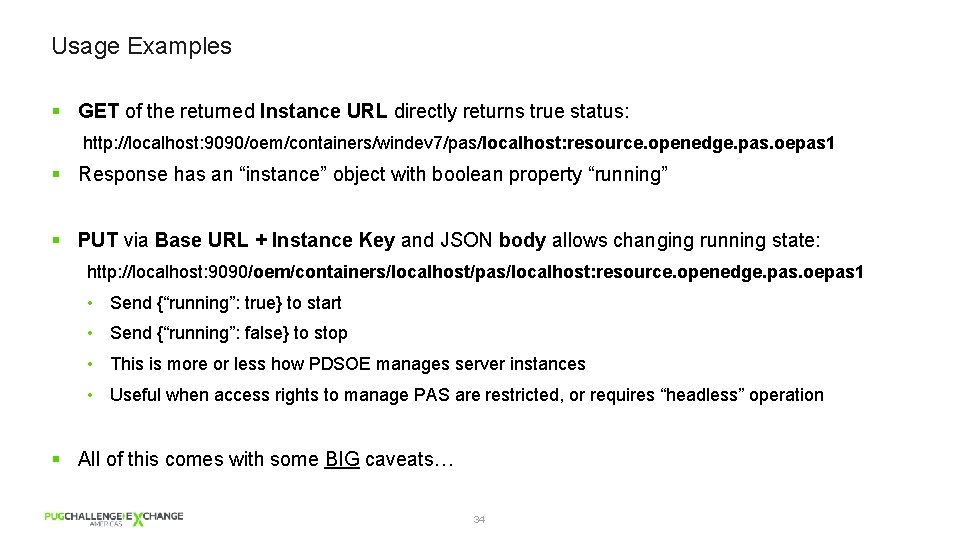 Usage Examples § GET of the returned Instance URL directly returns true status: http:
