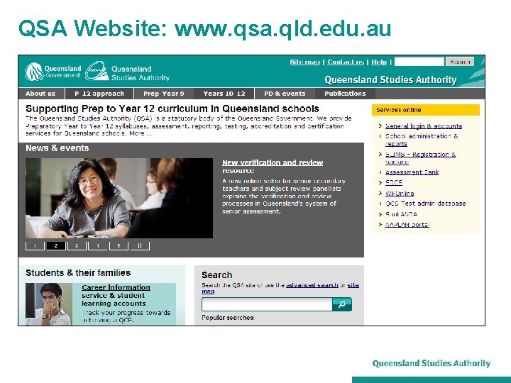 QSA Website: www. qsa. qld. edu. au 