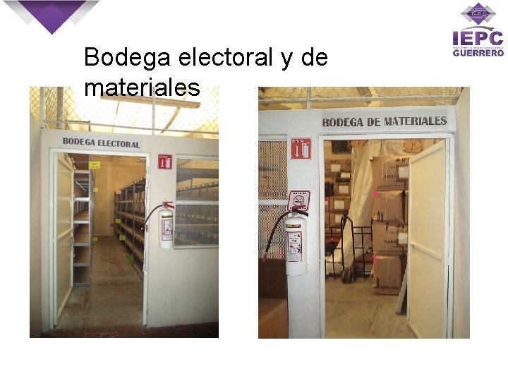 Bodega electoral y de materiales 