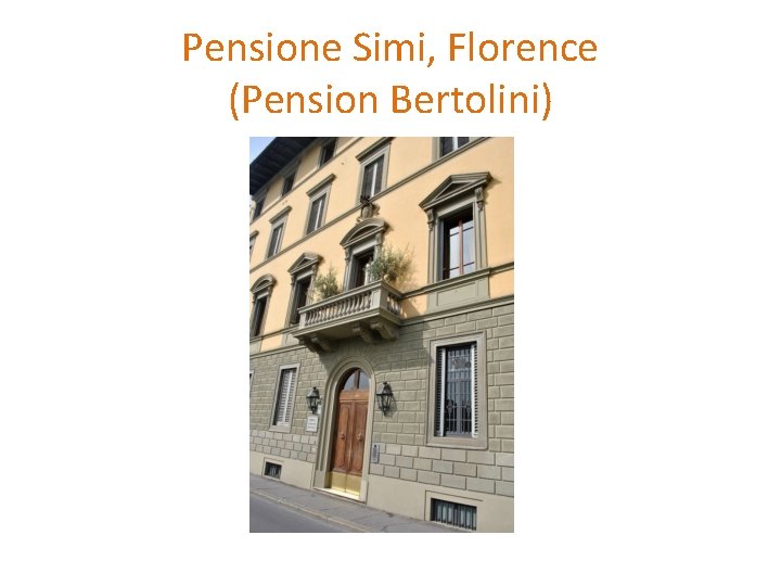 Pensione Simi, Florence (Pension Bertolini) 