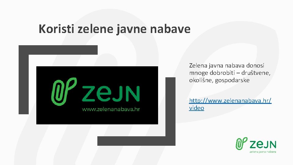 Koristi zelene javne nabave Zelena javna nabava donosi mnoge dobrobiti – društvene, okolišne, gospodarske