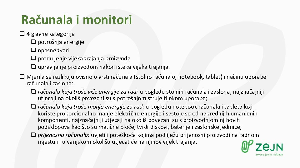 Računala i monitori q 4 glavne kategorije q potrošnja energije q opasne tvari q