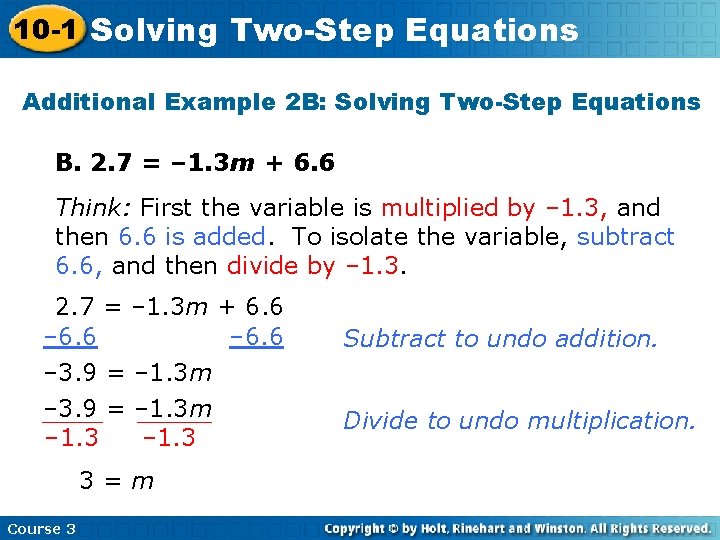 10 -1 Solving Two-Step Equations Additional Example 2 B: Solving Two-Step Equations B. 2.