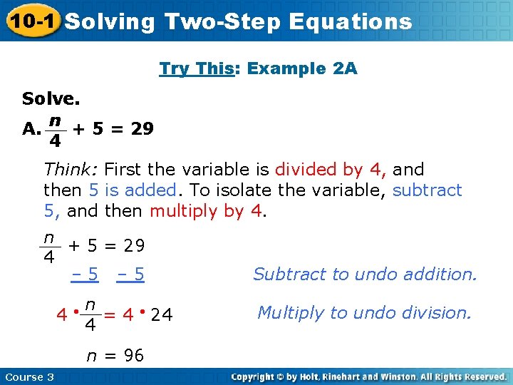 10 -1 Solving Two-Step Equations Try This: Example 2 A Solve. A. n +