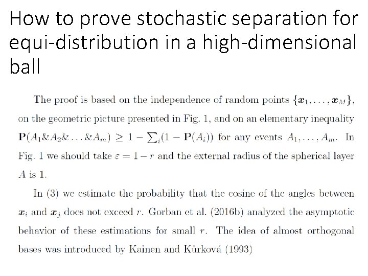 How to prove stochastic separation for equi-distribution in a high-dimensional ball 