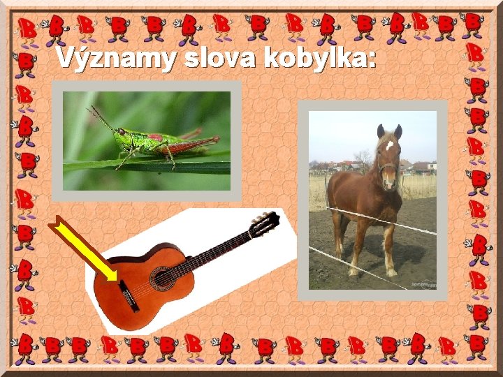 Významy slova kobylka: 