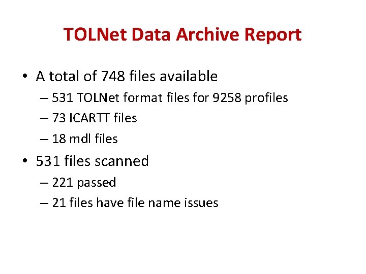 TOLNet Data Archive Report • A total of 748 files available – 531 TOLNet