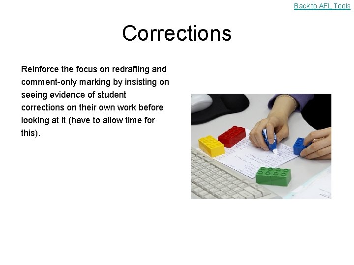 Back to AFL Tools Corrections Reinforce the focus on redrafting and comment-only marking by