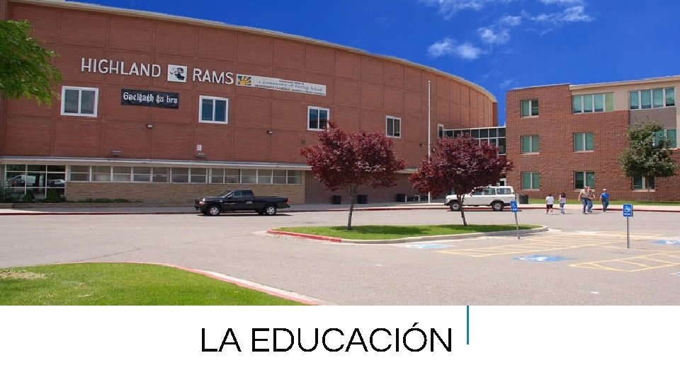 LA EDUCACIÓN 