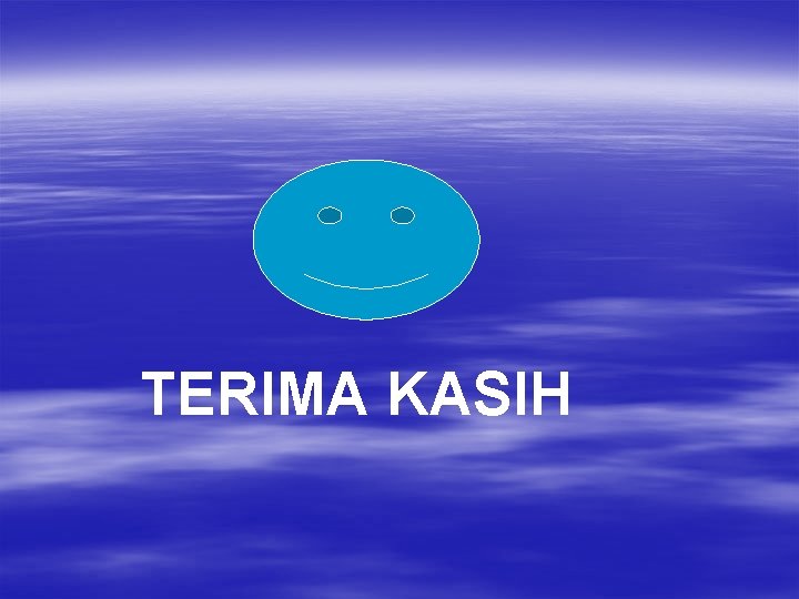 TERIMA KASIH 