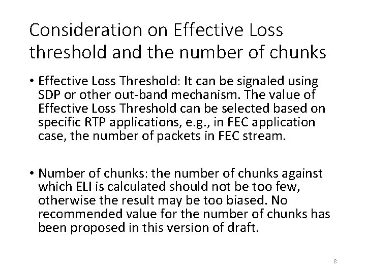 Consideration on Effective Loss threshold and the number of chunks • Effective Loss Threshold: