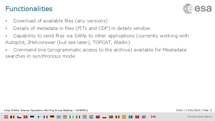 Functionalities • Download of available files (any versions) • Details of metadata in files