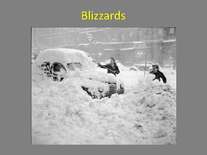 Blizzards 