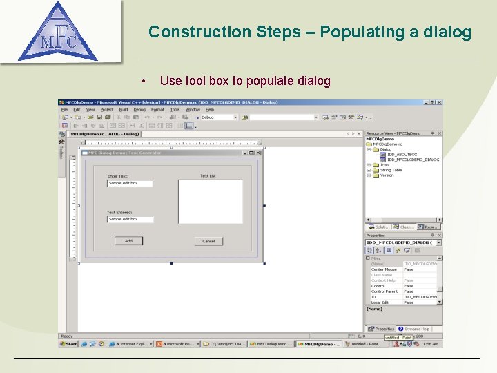 Construction Steps – Populating a dialog • Use tool box to populate dialog 