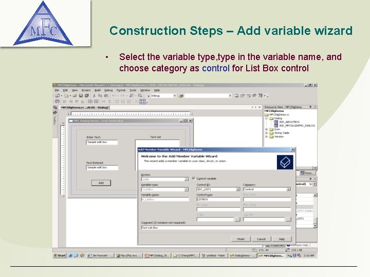 Construction Steps – Add variable wizard • Select the variable type, type in the