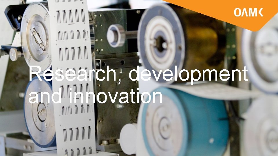 Research, development and innovation 