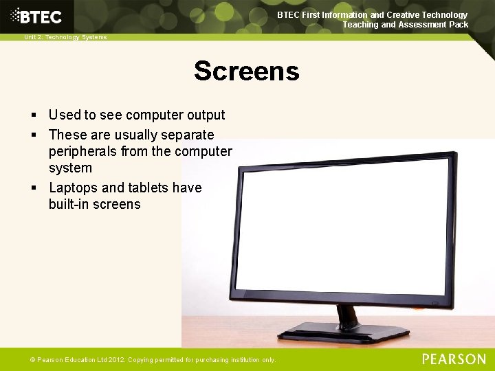 BTEC First Information and Creative Technology Teaching and Assessment Pack Unit 2: Technology Systems