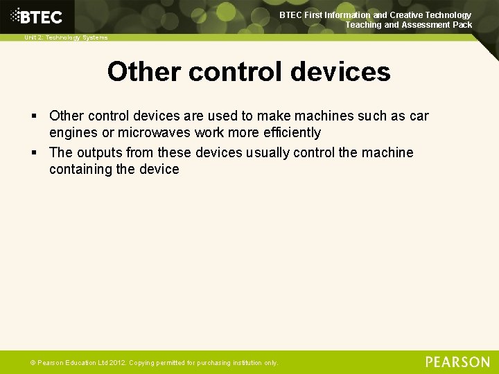 BTEC First Information and Creative Technology Teaching and Assessment Pack Unit 2: Technology Systems